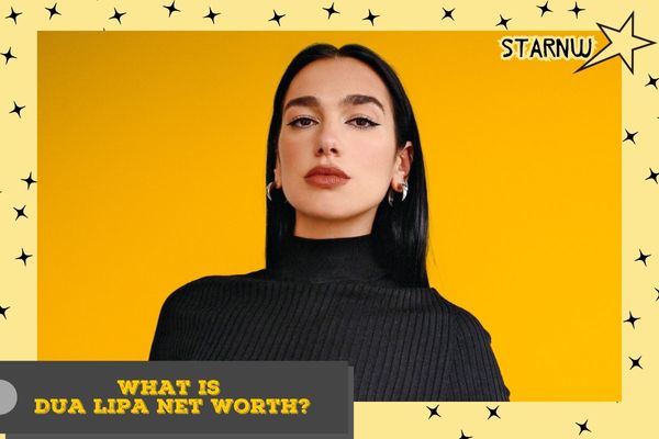 What is Dua Lipa Net Worth.jpg1